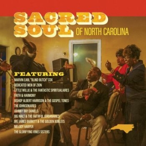 Various Artists - Sacred Soul Of North Carolina ryhmässä CD @ Bengans Skivbutik AB (4058163)
