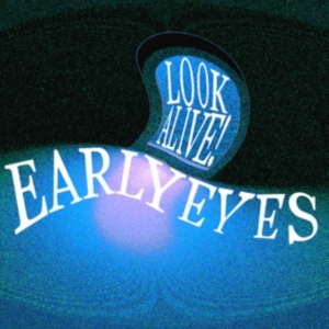 Early Eyes - Look Alive! ryhmässä CD @ Bengans Skivbutik AB (4058184)