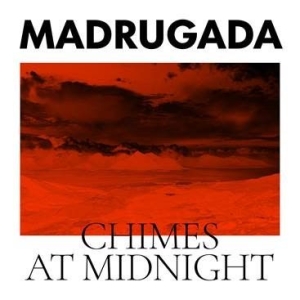 Madrugada - Chimes At Midnight ryhmässä MK Test 4 @ Bengans Skivbutik AB (4058397)