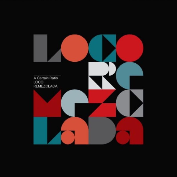 Certain Ratio A - Loco Remezclada ryhmässä VINYYLI / Myydyimmät @ Bengans Skivbutik AB (4060424)