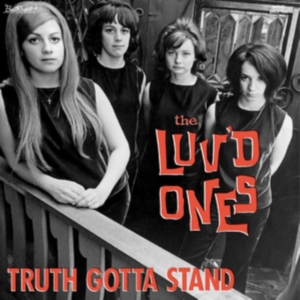 Luv'd Ones - Truth Gotta Stand ryhmässä CD @ Bengans Skivbutik AB (4060436)