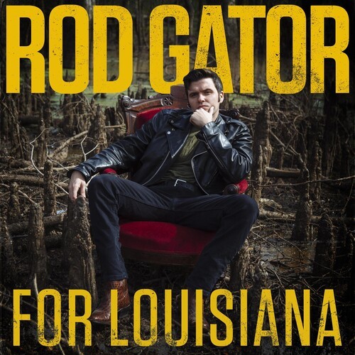 Gator Rod - For Louisiana ryhmässä CD / Rock @ Bengans Skivbutik AB (4060442)