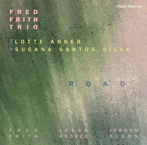 Fred Frith Trio Lotte Anker Susan - Road ryhmässä CD / Jazz/Blues @ Bengans Skivbutik AB (4060589)