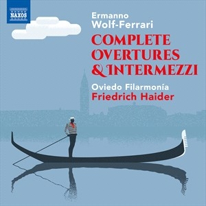 Wolf-Ferrari Ermanno - Complete Overtures & Intermezzi ryhmässä CD @ Bengans Skivbutik AB (4061490)