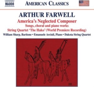 Farwell Arthur - America's Neglected Composer ryhmässä CD @ Bengans Skivbutik AB (4061492)