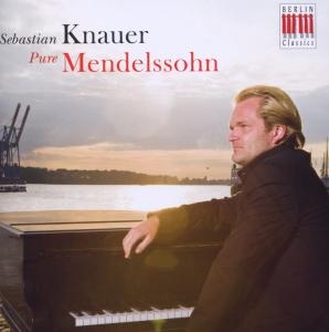 Mendelssohn Felix - Pure Mendelssohn ryhmässä CD @ Bengans Skivbutik AB (4061585)