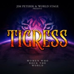 Jim Peterik And World Stage - Tigress - Women Who Rock The World ryhmässä CD @ Bengans Skivbutik AB (4063469)