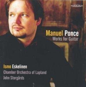Manuel María Ponce - Works For Guitar ryhmässä CD @ Bengans Skivbutik AB (4065347)