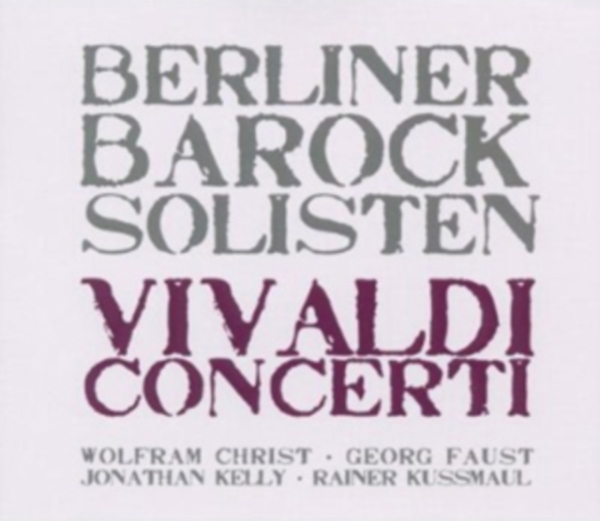 Berliner Barock Solisten - Vivaldi: Concerti ryhmässä CD / Klassiskt @ Bengans Skivbutik AB (4065677)