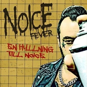 John Wildcat - Noice Fever - En Hyllning Till Noice ryhmässä CD @ Bengans Skivbutik AB (4066159)