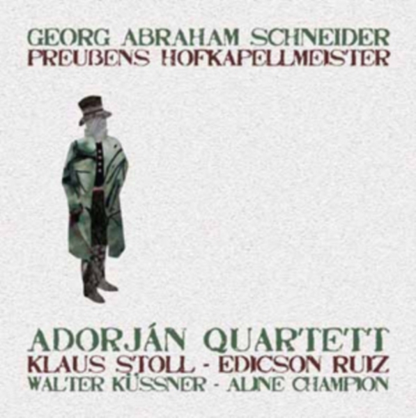 Adorjan Quartet - Preussens Hofkapellmeister ryhmässä CD / Klassiskt @ Bengans Skivbutik AB (4066336)
