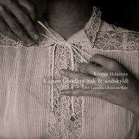 Holgersen Kristina - Kapow Goodbye (Tak & Undskyld) ryhmässä VINYYLI / Pop @ Bengans Skivbutik AB (4066367)