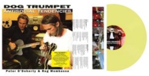 Dog Trumpet - Antisocial Tendencies (Yellow) ryhmässä VINYYLI @ Bengans Skivbutik AB (4069251)