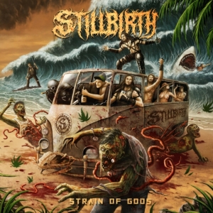 Stillbirth - Strain Of Gods ryhmässä CD @ Bengans Skivbutik AB (4069303)