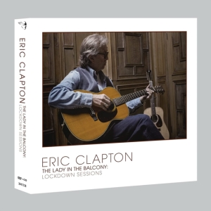 Eric Clapton - Lady In The Balcony: Lockdown Sessi ryhmässä Musiikki / DVD+CD / Rock @ Bengans Skivbutik AB (4069356)