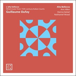 Dufay Guillaume - L'alta Bellezza ryhmässä CD @ Bengans Skivbutik AB (4069564)