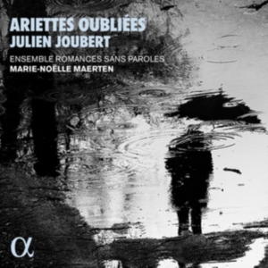 Joubert Julien - Ariettes Oubliées ryhmässä CD @ Bengans Skivbutik AB (4069607)