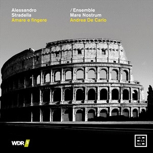 Stradella Alessandro - Amare E Fingere ryhmässä CD @ Bengans Skivbutik AB (4069627)