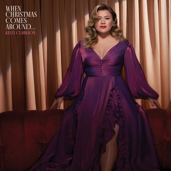 Kelly Clarkson - When Christmas Comes Around... ryhmässä CD / Övrigt @ Bengans Skivbutik AB (4069939)