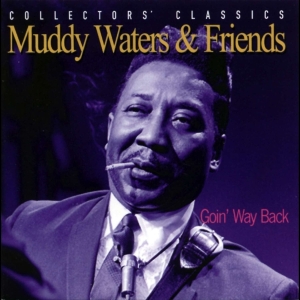 Muddy Waters - Collectors Classics ryhmässä CD @ Bengans Skivbutik AB (4070134)