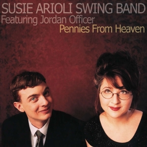 Susie Arioli Swing Band - Pennies From Heaven ryhmässä CD @ Bengans Skivbutik AB (4070153)