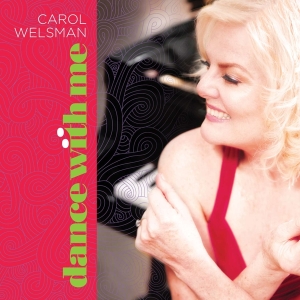 Carol Welsman - Dance With Me ryhmässä CD @ Bengans Skivbutik AB (4070159)