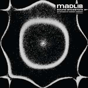 Madlib - Sound Ancestors (Arranged By Kieran Hebd ryhmässä Minishops / Madvillain @ Bengans Skivbutik AB (4070804)