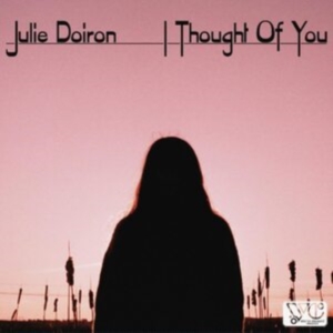 Doiron Julie - I Thought Of You ryhmässä VINYYLI @ Bengans Skivbutik AB (4071011)