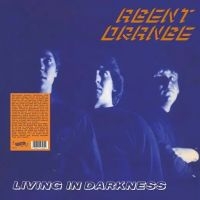 Agent Orange - Living In Darkness (Digipack) ryhmässä CD @ Bengans Skivbutik AB (4071107)