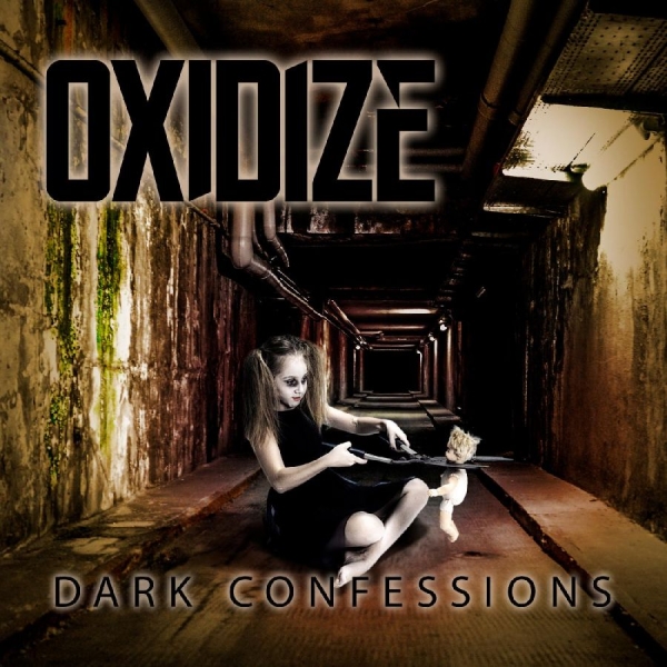 Oxidize - Dark Confessions ryhmässä CD / Myydyimmät @ Bengans Skivbutik AB (4071261)