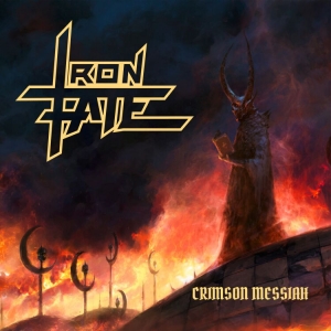 Iron Fate - Crimson Messiah (Digipack) ryhmässä CD @ Bengans Skivbutik AB (4072383)
