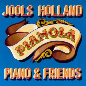 Jools Holland - Pianola. Piano & Friends ryhmässä -Start CD @ Bengans Skivbutik AB (4072404)