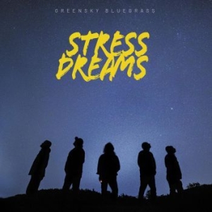 Greensky Bluegrass - Stress Dreams ryhmässä CD @ Bengans Skivbutik AB (4073154)