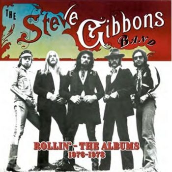 Steve Gibbons Band - Rollin? - The Albums 1976-1978 ryhmässä CD / Rock @ Bengans Skivbutik AB (4073165)