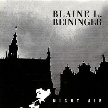 Reininger Blaine - Night Air ryhmässä CD / Myydyimmät @ Bengans Skivbutik AB (4073178)