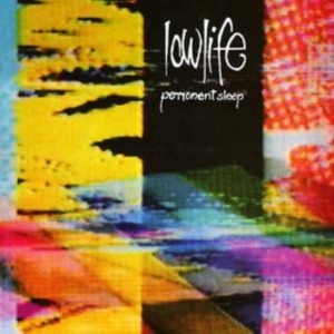 LOWLIFE - PERMANENT SLEEP & RAIN ryhmässä CD @ Bengans Skivbutik AB (4073190)
