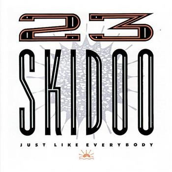 23 Skidoo - Just Like Everybody ryhmässä CD / Myydyimmät @ Bengans Skivbutik AB (4073200)