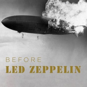 Blandade Artister - Before Led Zeppelin ryhmässä CD @ Bengans Skivbutik AB (4073212)