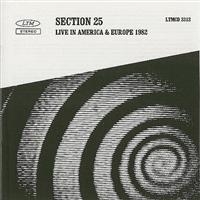 SECTION 25 - LIVE IN AMAERICA & EUROPE ryhmässä CD @ Bengans Skivbutik AB (4073217)