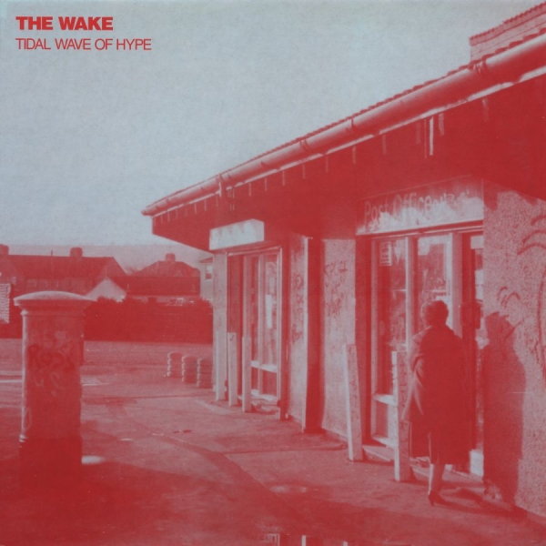 Wake - Tidal Wave Of Hype ryhmässä CD / Pop @ Bengans Skivbutik AB (4073439)