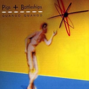 QUANDO QUANGO - PIGS & BATTLESHIPS ryhmässä CD @ Bengans Skivbutik AB (4073460)