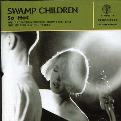 Swamp Children - So Hot ryhmässä CD / Pop @ Bengans Skivbutik AB (4073461)