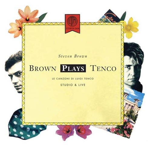 Brown Steven - Brown Plays Tenco And Live 1988 ryhmässä CD / Pop @ Bengans Skivbutik AB (4073503)