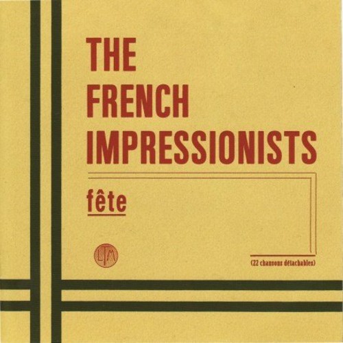 The French Impressionists - Fete ryhmässä CD / Pop @ Bengans Skivbutik AB (4073512)
