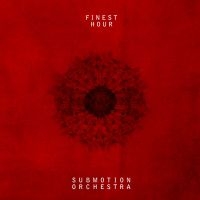 Submotion Orchestra - Finest Hour ryhmässä VINYYLI @ Bengans Skivbutik AB (4073663)