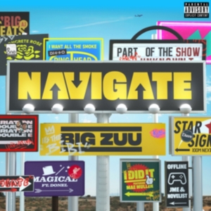 Big Zuu - Navigate ryhmässä CD @ Bengans Skivbutik AB (4073726)