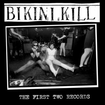 Bikini Kill - First Two Records ryhmässä CD / Myydyimmät @ Bengans Skivbutik AB (4073736)