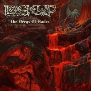 Lock Up - Dregs Of Hades ryhmässä CD @ Bengans Skivbutik AB (4073746)