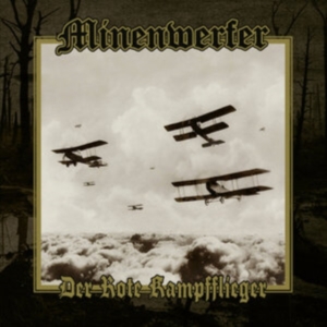 Minenwerfer - Der Rote Kampfflieger ryhmässä CD @ Bengans Skivbutik AB (4073952)