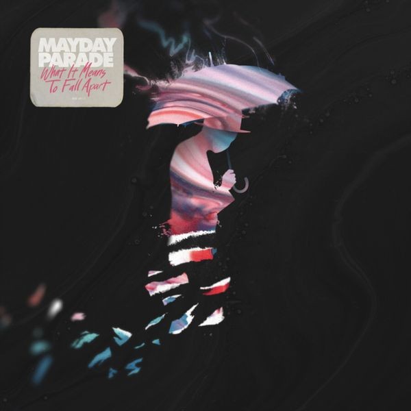 Mayday Parade - What It Means To Fall Apart ryhmässä CD / Rock @ Bengans Skivbutik AB (4073958)